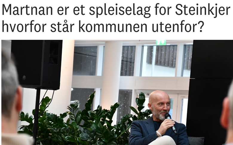 Martnan er et spleiselag for Steinkjer – hvorfor står kommunen utenfor?